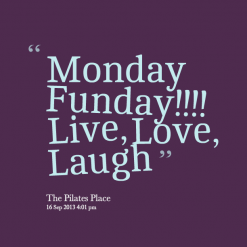 19481-monday-funday-live-love-laugh_247x200_width